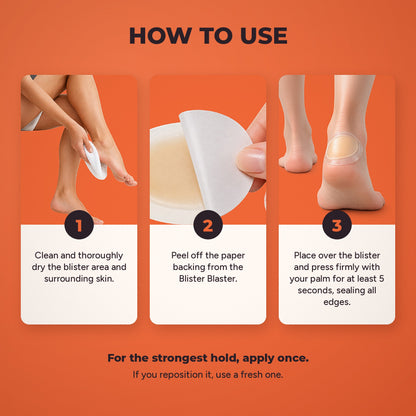 How to use Blister Blasters: clean and dry, peel off backing, press firmly over the blister